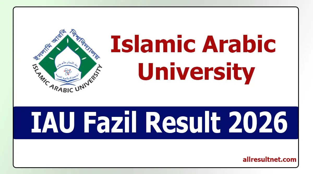 IAU Fazil Result 2026 Published