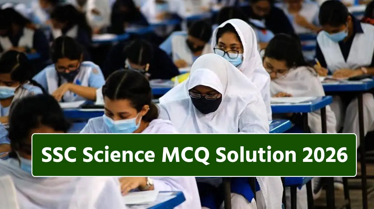 SSC Science MCQ Solution 2026 for All Education Boards Bangladesh